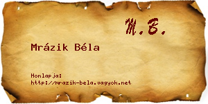 Mrázik Béla névjegykártya